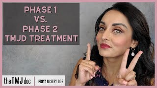 Phase 1 vs. Phase 2 TMJD Treatment  Priya Mistry, DDS (the TMJ doc) #tmjd #headaches #tmj