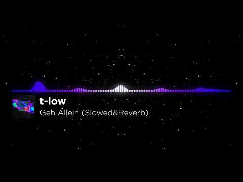t-low - Geh