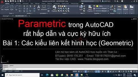 Hướng dẫn Parametric trong AutoCAD rất hay - Các liên kết hình học Geometric parameter