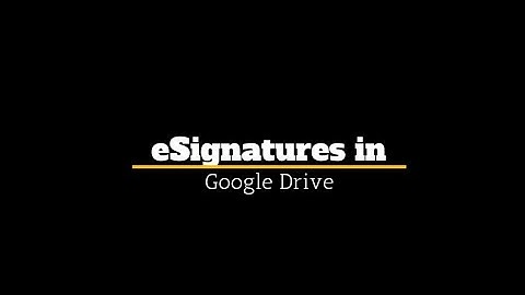 eSignatures in Google Drive