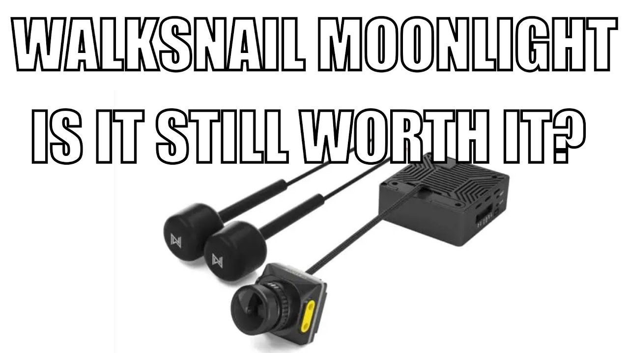 is-walksnail-moonlight-still-worth-buying-youtube