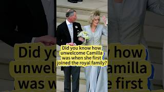 Did you know how unwelcome Camilla was when she first joined the royal family? #camilla #philip