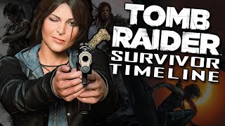 Tomb Raider Survivor Timeline - The Complete Story - What You Need to Know! ft. Steve of Warr!