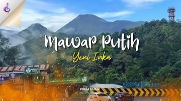 MAWAR PUTIH - YENI INKA ( VIDEO & LIRIK )