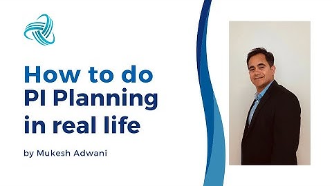 SAFe PI planning - How to do PI Planning in real life - SAFe Core Value: Alignment
