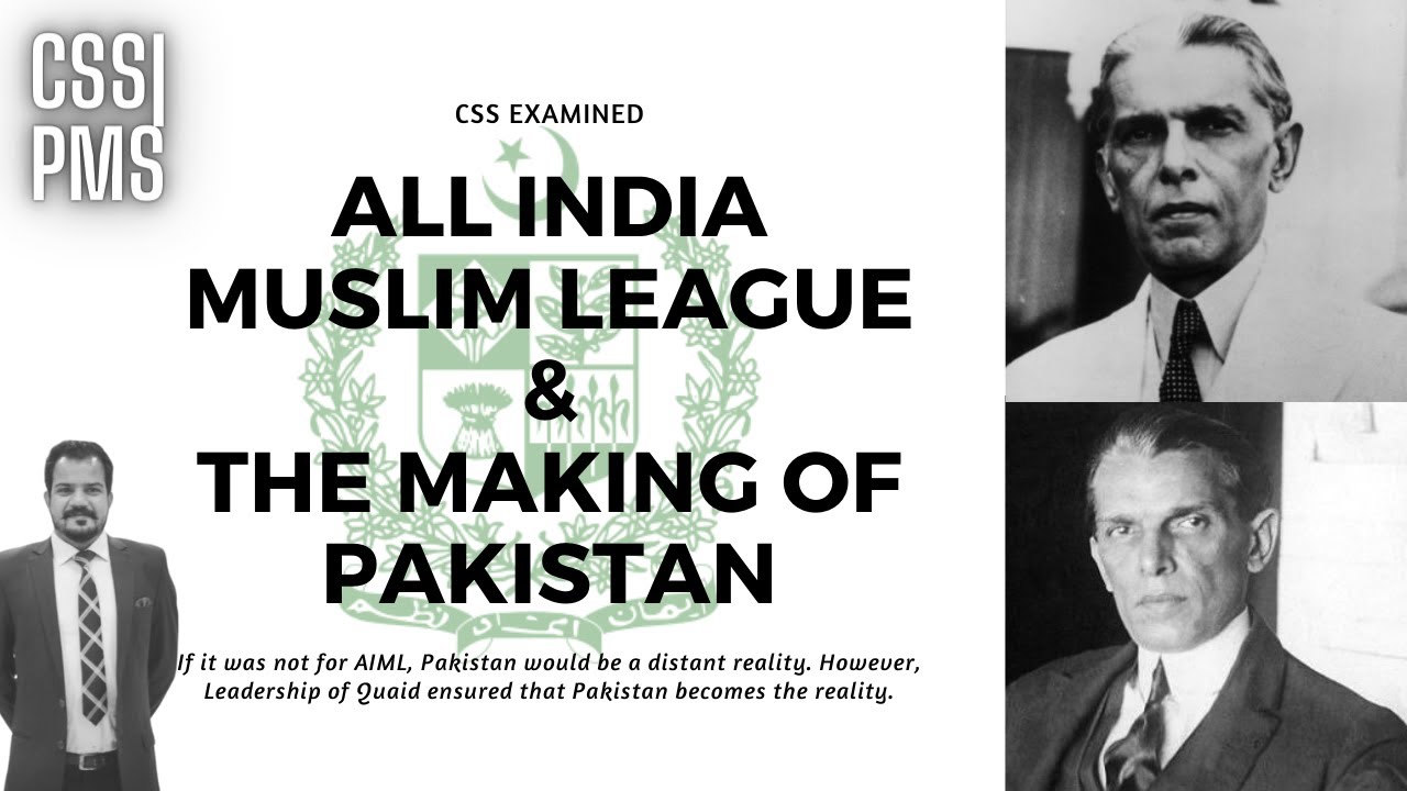 CSS PA | All India Muslim League | CSS Pakistan Affairs, PA | Sir Naveed Ghazali