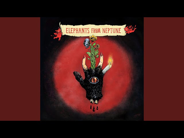 ELEPHANTS FROM NEPTUNE - SUPERMOON AT THE GATES OF HELL