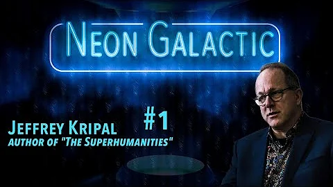 Neon Galactic interviews author and academic Jeffrey Kripal