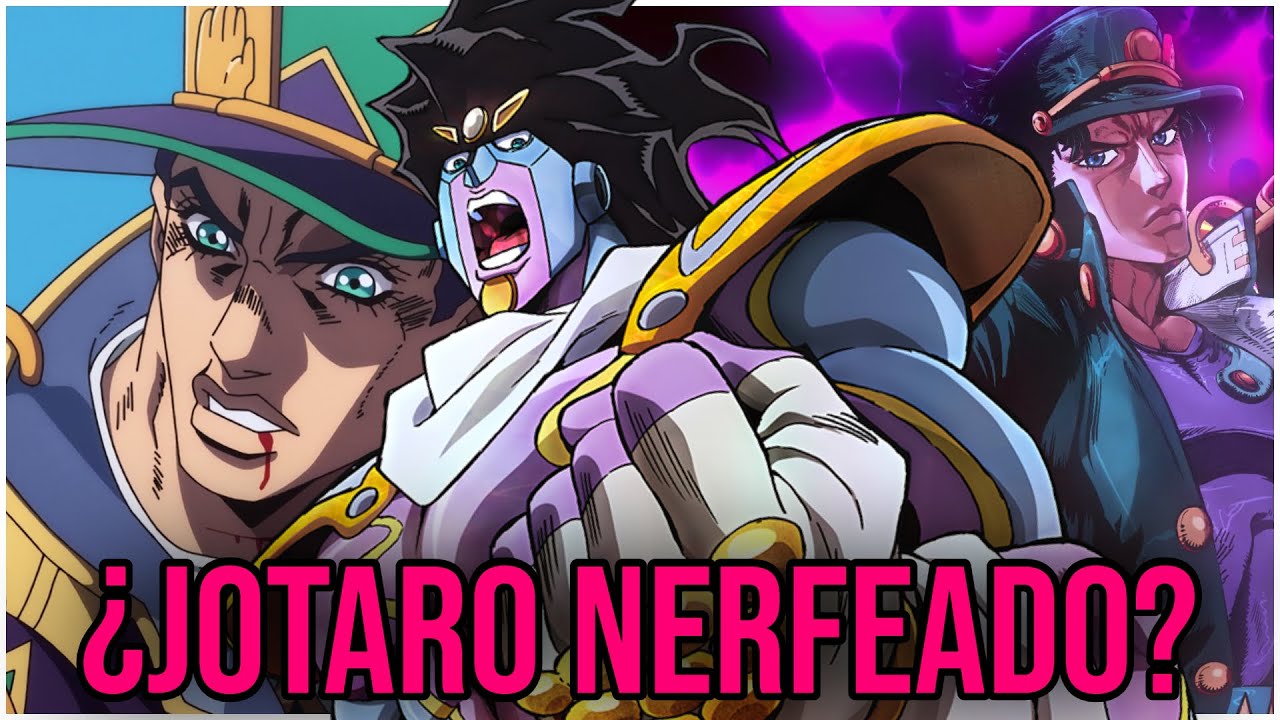 ¿Realmente Jotaro fue Nerfeado?