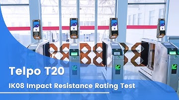 Telpo T20 | IK08 Impact Resistance Rating Test