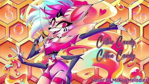 Thumbnail of Cotton Candy | Helluva Boss (Queen Bee Song) |【Cover By MilkyyMelodies】