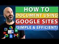 [2023] Why Choose Google Sites to Document Your Business Processes!