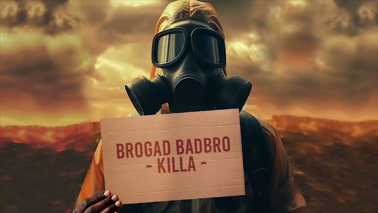 Brogad Badbro - Killa (Official Audio)