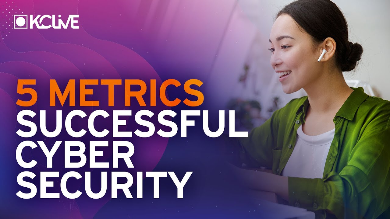5 Security Metrics To Track Your Cyber Security Success
