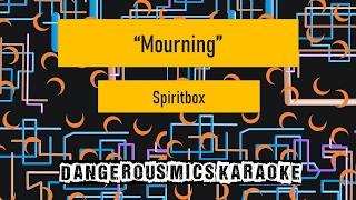Mourning - Spiritbox [Karaoke Instrumental]