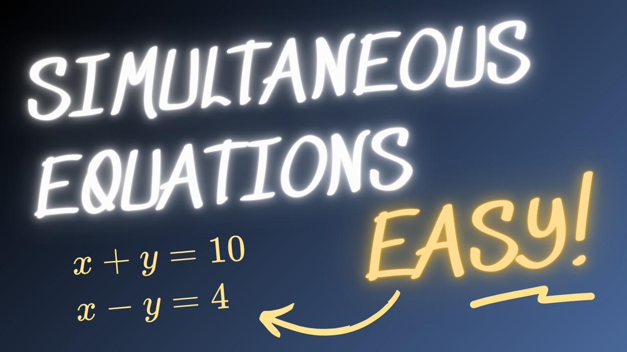 Simultaneous Equations Explained | Elimination, Substitution ...