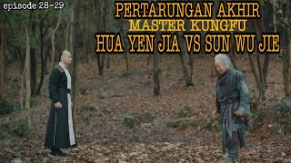 Awalnya mau balas dendam tapi malah jadi Teman, Huo Yen jia vs sun wu ji // Heroes 2020 episode28-29