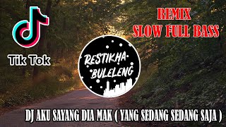Download lagu Dj Yang Sedang Sedang Saja | Aku Suka Dia Mak Aku Sayang Dia Mak Remix 2021 Full mp3