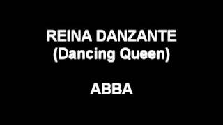 Reina Danzante (Dancing Queen)