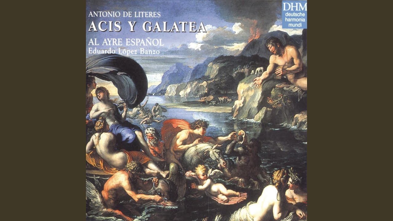 Acis y Galatea: Con que en tu nobleza... ?