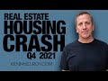 Real Estate Housing Crash Q4 2021