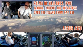 MALLORCA (PMI) | Airbus 320 takeoff and departure over the island from runway 06L | pilots, cockpit