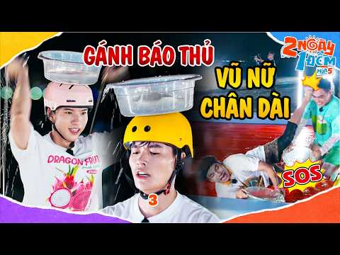 2 NGÀY 1 ĐÊM MÙA 5: HIEUTHUHAI gánh còng lưng BÁO THỦ Dương Lâm, Võ Tấn Phát tranh thủ "ĂN CƯỚP"