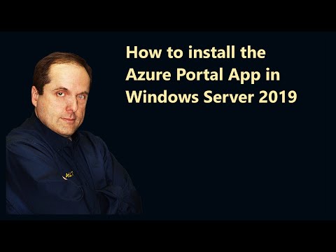 How to install the Azure Portal App in Windows Server 2019