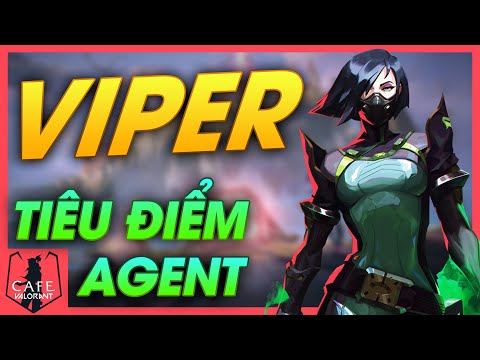 TIÊU ĐIỂM AGENT | VIPER - HOA KỲ