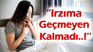 Keşke Yapmasaydim 384Bölüm Kuma Gittiğim Evde Irzıma Geçilmeyen Gece Kalmadı 