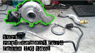 turbo replacement- ford focus 1.6 Tdci 2011-2014