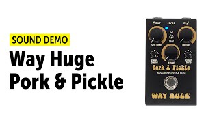 Way Huge Pork & Pickle Bass Overdrive