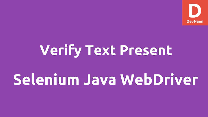 Verify text present using Selenium Java