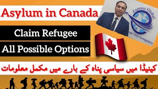 How to Apply Canada Asylum || Canada Refugee Program || Complete Process Explained || Canada PR