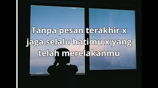 Tanpa pesan terakhir x jaga selalu hatimu x yang telah merelakanmu (speed up   Reverb)
