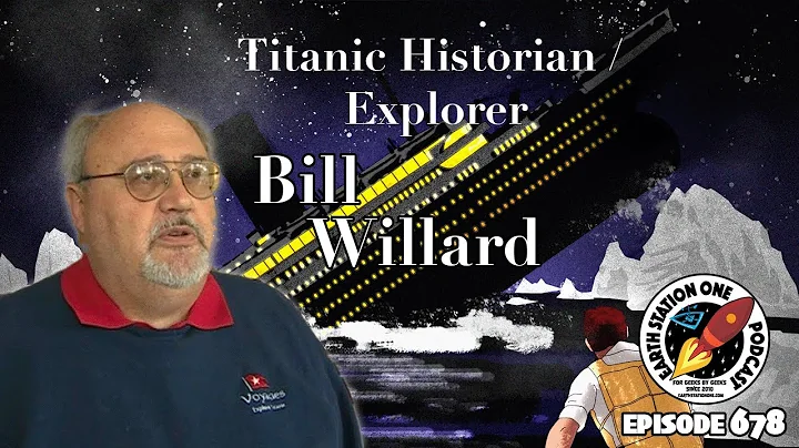 Talking The Titanic With Historian / Explorer Bill...