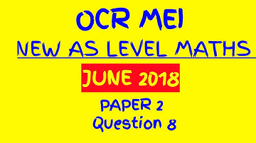 OCR MEI 2018 New AS Level Maths Paper 2 Walkthrough Q8: Circles, Tangents and Coordinate Geometry