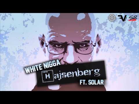 Hajsenberg (ft. Solar)