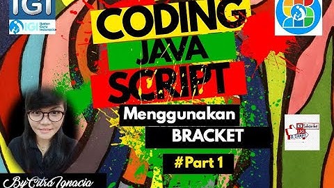 CODING Java Script by SAGUSANOV IGI #Part 1 BRACKETS