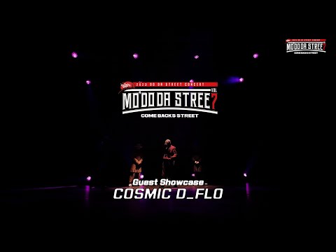 COSMIC D-FLO (Guest Showcase) - REBEL / LOCKERHWA / LUNA YUNA / SABURO /LOCK DONG / MR.SPLIT