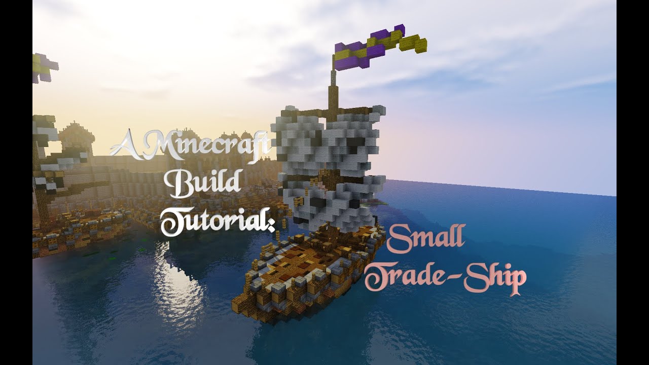 Minecraft Build Tutorial: Small Trade-Ship - YouTube