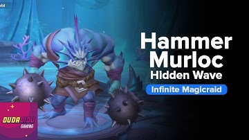 Hammer Murloc - Hidden Wave | Infinite Magicraid | Gameplay | Android Games