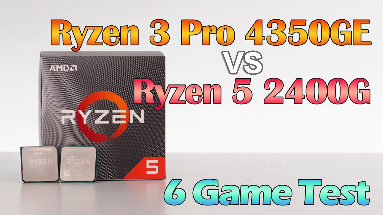 AMD Ryzen 3 Pro 4350GE Vs Ryzen 5 2400G (Desktop APU) Gaming