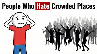 The Hidden Psychology of People Who Avoid Crowds (This Makes You Rare)
