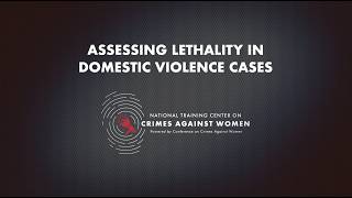 TRAILER: Assessing Lethality in Domestic Violence Cases Roll Call Training