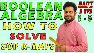 Solving the SOP K-Map | Boolean algebra | Karnaugh map 3 variables