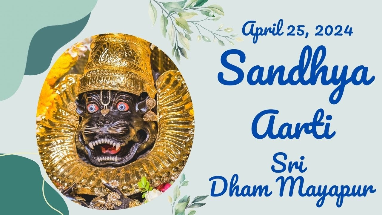 Sandhya Arati Sri Dham Mayapur   April 25  2024