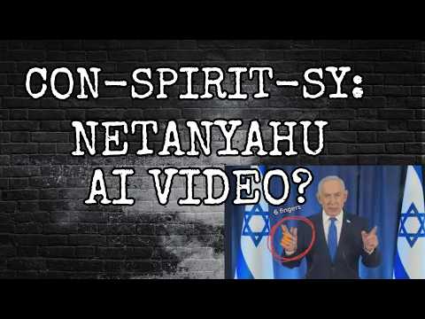 CONSPIRACY: IS NETANYAHU DEAD OR ALIVE?