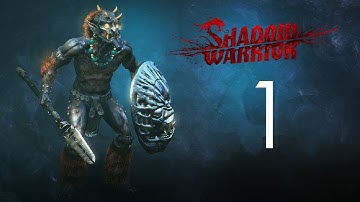 Shadow Warrior - Story Walkthrough - No Commentary - Part 1