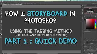 Storyboarding in Photoshop - TABBING METHOD - Part 01: Quick Demo